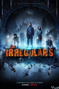 LŨ NHÓC KỲ QUÁI PHỐ BAKER - The Irregulars