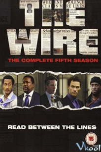 ĐƯỜNG DÂY TỘI PHẠM 5 - The Wire Season 5