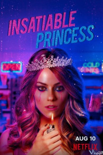 VÔ ĐỘ PHẦN 2 - Insatiable Season 2 (2019)