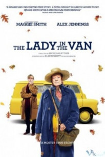 CỤ BÀ TRÊN XE THÙNG - The Lady In The Van