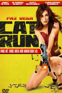 SÁT THỦ MÈO HOANG 2 - Cat Run 2