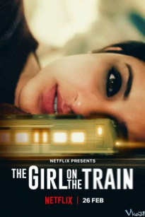 CÔ GÁI TRÊN TÀU - The Girl On The Train