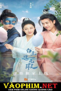 Bạch Ngọc Tư Vô Hà - Love Like White Jade (2021)