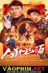 Dòng Người Tấp Nập - Endgame/人潮汹涌 (2021)