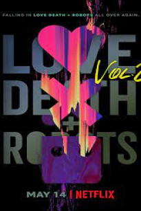 Tình Yêu, Cái Chết Và Người Máy Phần 2 - Love, Death And Robots season 2