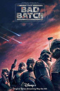 Star Wars: The Bad Batch - Star Wars: The Bad Batch