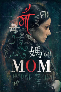 NGƯỜI MẸ - Mom (2017)