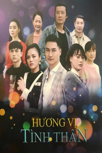 Hương Vị Tình Thân - Phim truyền hình Việt Nam (2021)