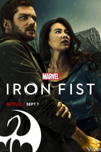 THIẾT QUYỀN PHẦN 2 - Marvel's Iron Fist Season 2