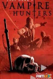 THỢ SĂN CƯƠNG THI - Vampire Hunters (2002)