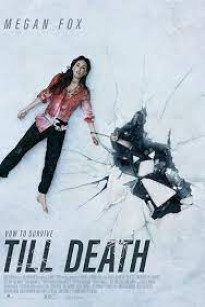 CHO ĐẾN KHI CHẾT - Till Death (2021)
