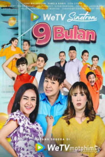 9 THÁNG YÊU - 9 Bulan (2021)