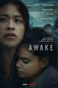 THỨC GIẤC - Awake (2021)