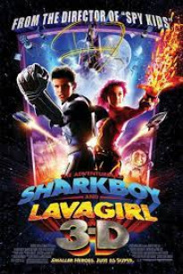 CẬU BÉ CÁ MẬP VÀ CÔ BÉ NHAM THẠCH - The Adventures of Sharkboy and Lavagirl (2005)