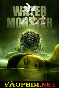 Thuỷ Quái Rừng Gỗ Mun/Thuỷ Quái 2 - Water Monster 2 (2021)