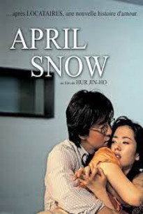 Tuyết Tháng Tư - April Snow (2005)