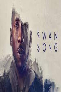 Những Ngày Tháng Cuối - Swan Song (2021)