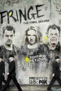 GIẢI MÃ KỲ ÁN 5 - Fringe Season 5