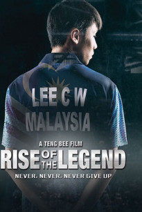 Huyền Thoại Cầu Lông - Lee Chong Wei: Rise of the Legend