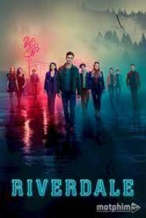THỊ TRẤN RIVERDALE (PHẦN 6) - Riverdale (Season 6)