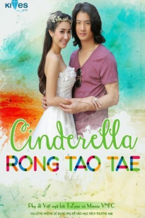 Đôi Hài Lọ Lem - Cinderella Rong Tao Tae (2013)