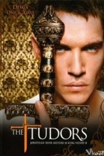 VƯƠNG TRIỀU TUDORS 1 - The Tudors Season 1