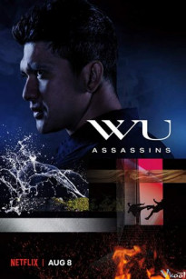 SÁT THỦ WU 1 - Wu Assassins Season 1