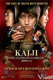 THẦN BÀI KAIJI - Kaiji The Ultimate Gambler (2009)