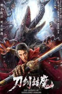 Đao Kiếm Phong Ma - The Legend Of Enveloped Demons (2022)
