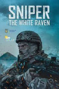 LÍNH BẮN TỈA: QUẠ TRẮNG - Sniper. The White Raven (2022),