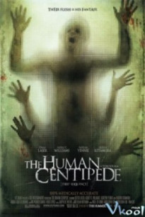 CON RẾT NGƯỜI - The Human Centipede