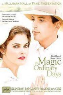 The Magic of Ordinary Days - THE MAGIC OF ORDINARY DAYS