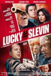 CON SỐ MAY MẮN - Lucky Number Slevin